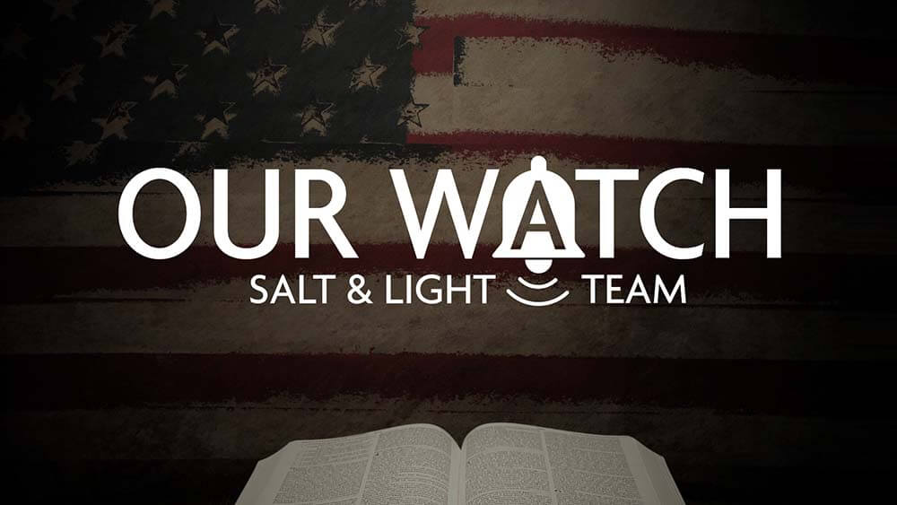 our watch salt and light team